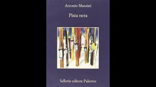 quot Pista nera quot di Antonio Manzini [upl. by Yrbua]