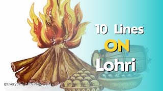 10 lines on Lohri  Essay on Lohri  Why we celebrate Lohri  Lohri festival 2024  lohri [upl. by Winwaloe221]