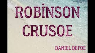 Robınson Crusoe Danıel Defoe sesli kitap [upl. by Nylecaj761]