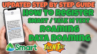 HOW TO ACTIVATE SMART  TALK AND TEXT ROAMING AND DATA ROAMING UPDATE STEP BY STEP GUIDE ROAMING [upl. by Aidas655]