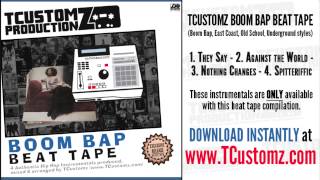 TCustomz Productionz Boom Bap Beat Tape DEMO  Hip Hop Instrumentals East Coast Soulful [upl. by Wilma]