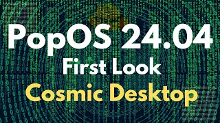 First Look  PopOS 2404 Noble Numbat with Cosmic Desktop  PopOS 2404 Distro First Look [upl. by Aihsrop]