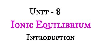 Introduction  Ionic equilibrium  Tn 12th chemistry  NCERT  unit  8  in tamil [upl. by Yelsnit251]