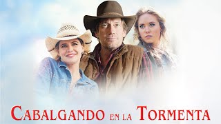 Cabalgando En La Tormenta 2013  Pelicula Completa  Kevin Sorbo  Kristy Swanson [upl. by Lerat]