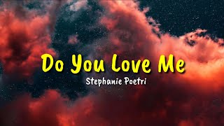 Stephanie Poetri  Do you love me  Lirik terjemahan [upl. by Yemac]