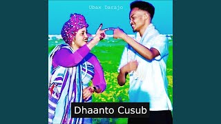 Dhaanto Cusub [upl. by Isaak]