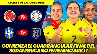 SUDAMERICANO FEMENINO SUB 17 2024 ASÍ SE JUGARÁ LA FECHA 1 DEL CUADRANGULAR FINAL [upl. by Esirahs723]