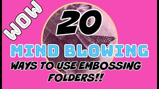 😱20 BEST EVER ways to use embossing folders😍 HD QUALITY [upl. by Milli]