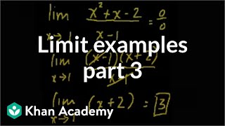 Limit examples part 3  Limits  Differential Calculus  Khan Academy [upl. by Helmut100]