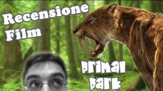 RECENSIONE FILM  Primal Park [upl. by Island938]