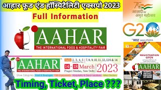 Aahar Mela 2023  International Food amp Beverages Fair 2023  Aahar Expo 2023  Full Information [upl. by Flita]