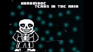 Undertale Hardmode Tears In The Rain Sans Fight by WeAreJapaneseGoblin [upl. by Ninahs]