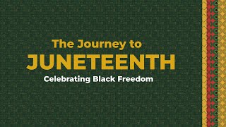 The Journey To Juneteenth Celebrating Black Freedom [upl. by Janean158]