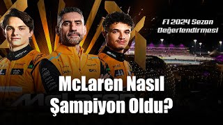 McLaren 26 Yıl Sonra Nasıl F1 Şampiyonu Oldu  Hamiltonın Vedası  F1 2024 Finali [upl. by Russom]