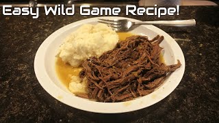 Easy Wild Game Roast Recipe  4 Steps to Gourmet Cooking [upl. by Collette922]