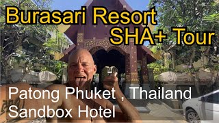 Burasari SHA hotel Phuket sandbox [upl. by Saeger771]