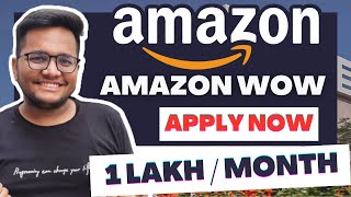 Amazon WoW 2024  Off Campus Internship and Placement at Amazon  2025 and 2026 FEMALE passouts [upl. by Asiralc]