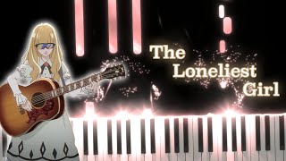 The Loneliest Girl  Carole amp Tuesday OST Piano Cover amp Tutorial [upl. by Dekow]