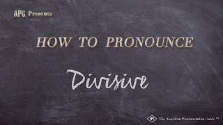 How to Pronounce Divisive Real Life Examples [upl. by Neeron548]