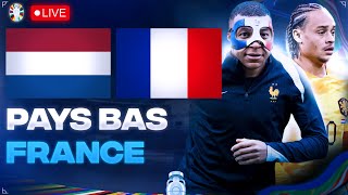 🔴🇳🇱🇫🇷 PAYS BAS  FRANCE LIVE  🔥ALLEZ LES BLEUS  🚨MBAPPE ABSENT  EURO 2024  EURO 2024 LIVE [upl. by Haimirej180]