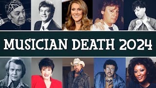 57 Musicians Who Passed Away In 2024  With Cause Of Death [upl. by Tommi739]