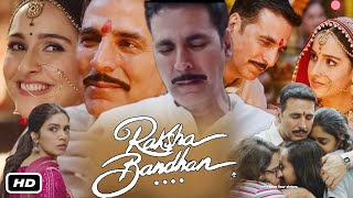 Raksha Bandhan Full HD Movie Hindi I Akshay Kumar I Bhumi Pednekar I Sadia Khateeb OTT Review [upl. by Ledoux]