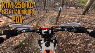 KTM 250 XC Fast Trail Riding POV [upl. by Deanna886]