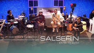 SERVANDO Y FLORENTINO  Medley Salserin EN TU CUARTO OFICIAL [upl. by Etteuqal]