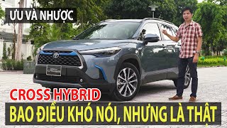 Đánh giá Toyota Corolla Cross bản Hybrid  Ưunhược điểm và những điều thật khó nói  TIPCAR TV [upl. by Ahsienauq]