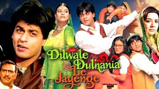 Dilwale Dulhania Le Jayenge 1995 Full Movie  Shah Rukh Khan  Kajol  Amrish Puri  Review And Fact [upl. by Lorimer]