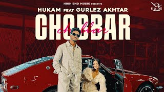 Chobbar Official Video  Hukam  Gurlez Akhtar  True Roots Productions  New Punjabi Songs 2024 [upl. by Aneerhs]