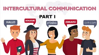 INTERCULTURAL COMMUNICATION  PART I [upl. by Akemaj]