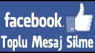 Facebook Toplu Mesaj Silme Nasıl Yapılır  Facebook Message Cleaner [upl. by Allemat]