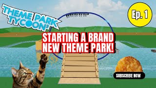 Episode 1 of Building A Brand New Theme Park THEME PARK TYCOON 2 [upl. by Aisac249]