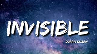 Duran Duran  INVISIBLE Lyrics [upl. by Ecaidnac]