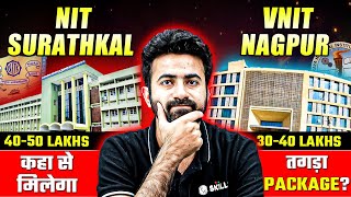 NIT Surathkal amp VNIT Nagpur  Highest Package Placements and Campus 😍  College Wallah [upl. by Siouxie662]