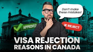 Visa Rejection Reasons for CANADA [upl. by Dirtsa295]