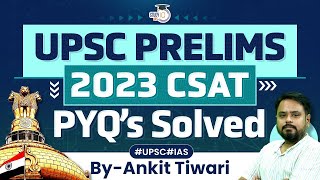 UPSC Prelims 2023 CSAT PYQs Solved  Detailed Analysis  StudyIQ IAS [upl. by Wickham]