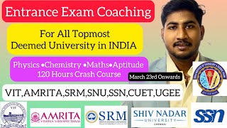 Entrance Exam Coaching for VITAmritaSRMSSNSNU ChennaiManipalPCM amp Aptitude ClassRegister Now [upl. by Meier]