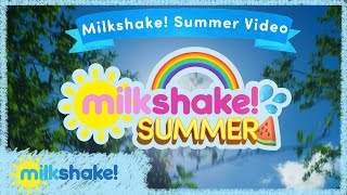 Milkshake  Summers Here  Music Video [upl. by Mcafee]