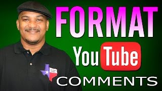 How To Format Your YouTube Comments  Bold Italics amp Strike Through [upl. by Tita]