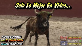 TORO EL LENGUA SUELTA EN LA PLAZA DE TOROS EL RETOÑO 2024 PRENDIENDO LAS EMOCIONES AL MAXIMO [upl. by Htebilil649]