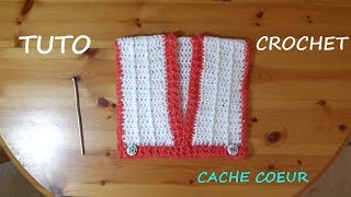 TUTO CROCHET COMMENT FAIRE UN CACHE COEUR [upl. by Car]