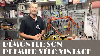 Premier vélo vintage  le démontage épisode 2 [upl. by Tabbitha]