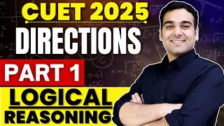 CUET 2025 Logical Reasoning  Part 1 Directions ✅ [upl. by Esoranna770]