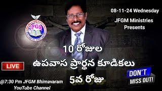 081124  DAY05 10Days Fasting Prayers  BroASripaul Garu [upl. by Raimes258]