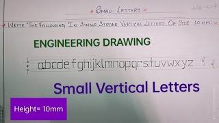 ENGINEERING DRAWING  SMALL LETTERS  10mm Height [upl. by Nylrats940]