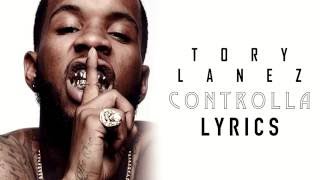 Tory Lanez  Controlla Remix Lyrics [upl. by Eilujna]