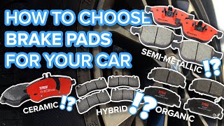 Ceramic vs SemiMetallic vs Organic How To Choose The Best Brake Pads For Your Car [upl. by Carling]