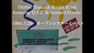 【Audio Only】Live Under The Sky 84 Herbie Hancock Rockit Band feat DST amp Bernard Fowler 1984729 [upl. by Gruchot402]